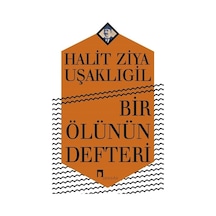 Bir Ölünün Defteri - Halid Ziya Uşaklıgil - Dergah Yayınları