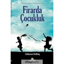 Firarda Çocukluk - Gülseren Delibaş - Ekinoks