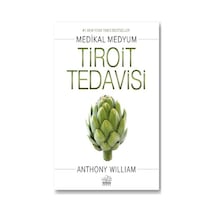Tiroit Tedavisi - Anthony William - Nemesis Kitap