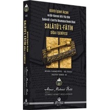 Salatü'l - Fatih - Siğa-i Şerifesi - Kilitli İşleri Açan ve Bir Keresi Altı Yüz Bin Salevat-ı Şerife - Ahmet Mahmut Ünlü - Ahıska Yayınevi