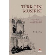 Türk Din Musikisi - Erdoğan Ateş - Rağbet Yayınları
