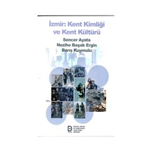 İzmir Kent Kimliği Ve Kent Kültürü