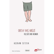 Orta Yaş Krizi Felsefi Bir Rehber