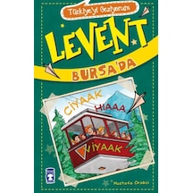 Levent Türkiye'yi Geziyorum - 02 Levent Bursa'da - Rxlu-588362