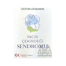 İncir Çekirdeği Sendromu - Üstün Dökmen - Cumhuriyet Kitapları