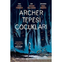 Archer Tepesi Çocukları - James Tynion iv - Epsilon Yayınevi