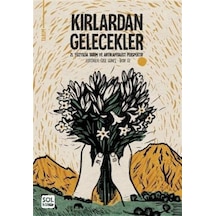 Kırlardan Gelecekler / İlkay Öz