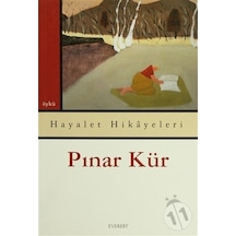 Hayalet Hikayeleri - Pınar Kür - Everest Yayınları