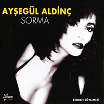 Ayşegül Aldinç - Sorma CD