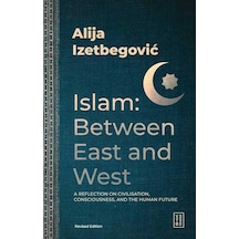 Ketebe Ketebe - Aliya İzetbegoviç Islam Between East And West