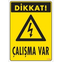 Pvc Levha Quot;Dikkat Çalışma Varquot; 25*35 Cm