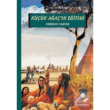 Küçük Ağaç In Eğitimi - Forrest Carter