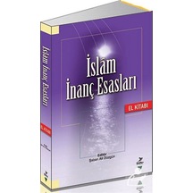 İslam İnanç Esasları El Kitabı / Kolektif 9786054692361