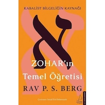 Zoharın Temel Öğretisi - Rav. P. S. Berg - Destek Yayınları