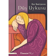 Düş Uykusu - Oya Denizyaran - İnkılap Kitabevi
