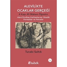 Alevilikte Ocaklar Gerçeği - Turabi Saltık - Babek Yayınları