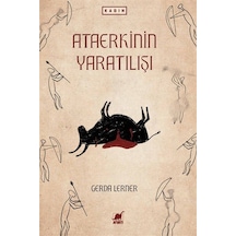 Ataerkinin Yaratılışı / Gerda Lerner