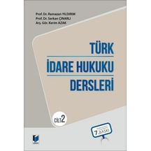 Türk İdare Hukuku Dersleri - Cilt 2 Ramazan Yıldırım, Serkan Çınarlı, Kerim Azak