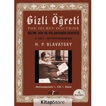 Gizli Öğreti 2.Cilt-Bilim Din ve Felsefenin Sentezi - Helena Petrovna Blavatsky - Mitra