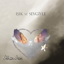 İlhan İrem Işık Ve Sevgiyle Plak