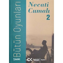 Necati Cumalı - Bütün Oyunları 2 - Necati Cumalı - Cumhuriyet Kitapları