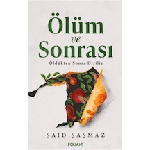 Ölüm Ve Sonrası / Said Şaşmaz