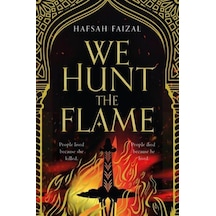 We Hunt The Flame (Sands Of Arawiya 1) 9781529045178