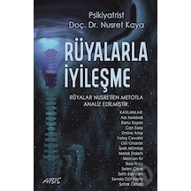 Rüyalarla İyileşme - Nusret Kaya - Abis Yayınları
