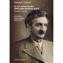 Bir Eski Zaman Efendisi İbnülemin Mahmud Kemal - Derleme - Dergah Yayınları