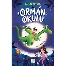 Orman Okulu / Gamze Aktürk