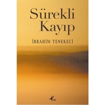 Sürekli Kayıp - İbrahim Tenekeci - Profil Kitap