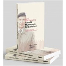 Annelik Muhteşem Bir Şahsiyet / Zekeriya Yıldız