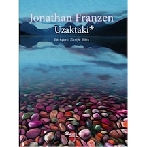 Uzaktaki - Jonathan Franzen - Sel Yayıncılık