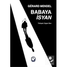 Babaya İsyan - Gerard Mendel - Cem Yayınevi