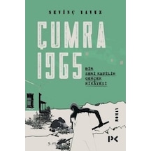 Çumra 1965: Bir Seri Katilin Gerçek Hikayesi - Sevinç Yavuz - Profil Kitap