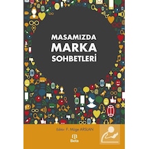 Masamızda Marka Sohbetleri - F. Müge Arslan - Beta Yayınları