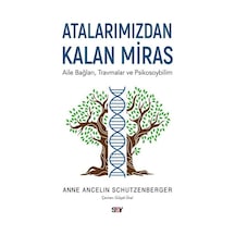 Atalarımızdan Kalan Miras / Anne Ancelin Schu Tzenberger