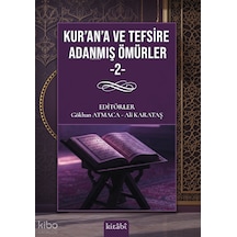Kurana Ve Tefsire Adanmış Ömürler 2 Kitabi Yayınevi Kolektif Kitaplar Ve Ortak Eserler Beka Kitap