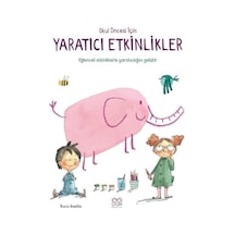 Okul Öncesi İçin Yaratıcı Etkinlikler - Ayşe Nur Şahin - 1001 Çiçek