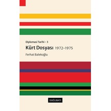 Kürt Dosyası 1972-1975 Diplomasi Tarihi 3