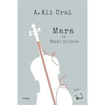 Mara Ve Öteki Şiirler Ali Ural Şule