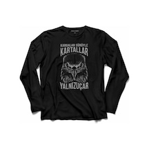 Kargalar Sürüyle Kartallar Yalnız Uçar Kartal Kafa Uzun Kollu Tişört Baskılı Çocuk T-shirt 001 Siyah