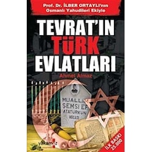 Tevrat'ın Türk Evlatları / Ahmet Almaz