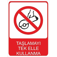 Taşlamayı Tek Elle Kullanma Uyarı Levhası 20x30 Cm Forex