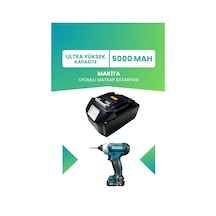 Makita Batarya Ultra Yüksek Kapasite 18.0v 5000mah Li-ion Matkap Bataryası