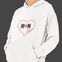 Anneler Günü Love Mom Baskılı Cepli, Kapşonlu Beyaz Unisex Swe