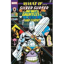 What If Silver Surfer Infinity Gauntlet'e Sahip Olsaydı / Ron...