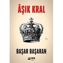 Aşık Kral - Başar Başaran - Doğan Kitap