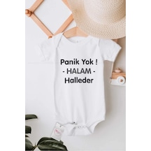Hediyenza Panik Yok Halam Halleder Özel Tasarım Bebek Zıbın Pamuklu Çıtçıtlı Body Beyaz