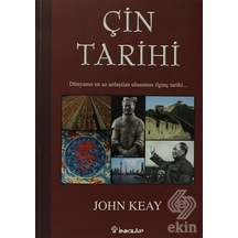 Çin Tarihi - John Keay - İnkılap Kitabevi